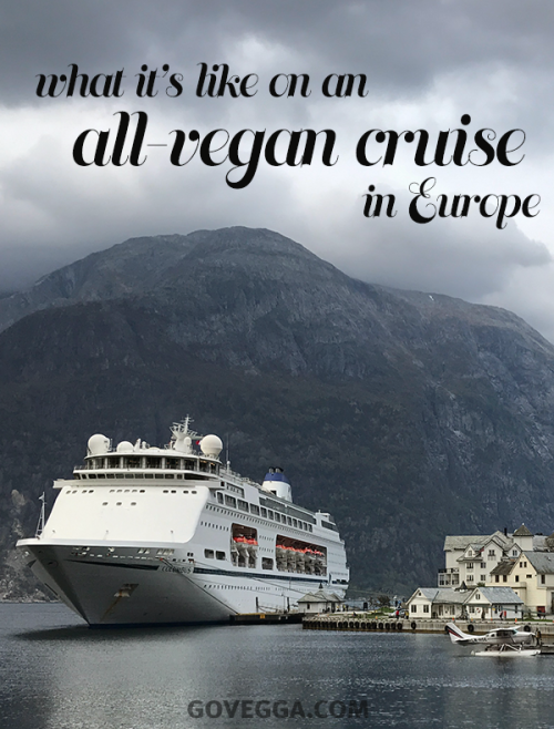 Vegan travel: What it's like on a vegan cruise in Europe // govegga.com